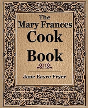Image du vendeur pour The Mary Frances Cook Book (1912) (Paperback or Softback) mis en vente par BargainBookStores