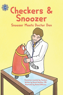 Imagen del vendedor de Checkers & Snoozer: : Snoozer Meets Doctor Dan (Paperback or Softback) a la venta por BargainBookStores