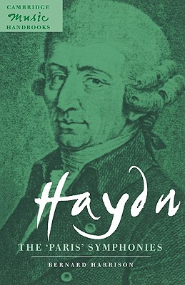 Bild des Verkufers fr Haydn: The 'Paris' Symphonies (Paperback or Softback) zum Verkauf von BargainBookStores