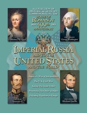 Seller image for Imperial Russia - Aid to the United States and the World (Paperback or Softback) for sale by BargainBookStores