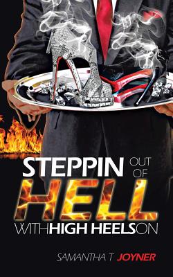 Imagen del vendedor de Steppin Out of Hell with High Heels on (Paperback or Softback) a la venta por BargainBookStores