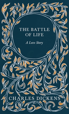 Seller image for The Battle of Life: A Love Story (Hardback or Cased Book) for sale by BargainBookStores