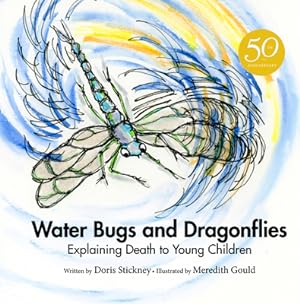 Bild des Verkufers fr Water Bugs and Dragonflies: Explaining Death to Young Children (Hardback or Cased Book) zum Verkauf von BargainBookStores