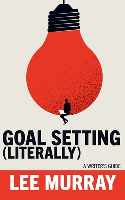 Seller image for Goal Setting (Literally) (Paperback or Softback) for sale by BargainBookStores