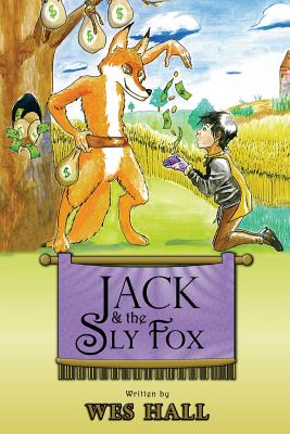 Seller image for Jack and the Sly Fox: A Tale About Discovering Your Treasures Within (Paperback or Softback) for sale by BargainBookStores