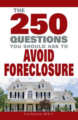 Image du vendeur pour 250 Questions You Should Ask to Avoid Foreclosure (Paperback or Softback) mis en vente par BargainBookStores