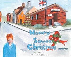 Image du vendeur pour Henry Saves Christmas; A WWII Story (Hardback or Cased Book) mis en vente par BargainBookStores