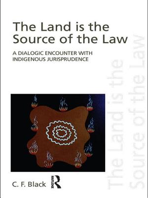 Seller image for The Land is the Source of the Law: A Dialogic Encounter with Indigenous Jurisprudence (Paperback or Softback) for sale by BargainBookStores