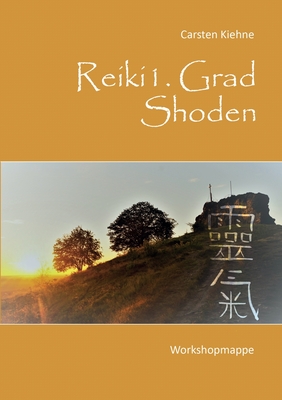 Seller image for Reiki I. Grad - Shoden: Workshopmappe (Paperback or Softback) for sale by BargainBookStores