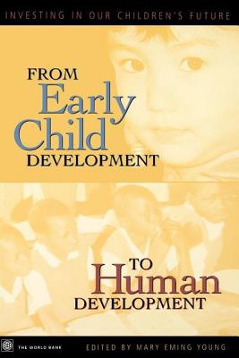 Seller image for From Early Child Development to Human Development: Investing in Our Children's Future (Paperback or Softback) for sale by BargainBookStores