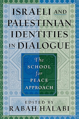 Immagine del venditore per Israeli and Palestinian Identities in Dialogue: The School for Peace Approach (Paperback or Softback) venduto da BargainBookStores