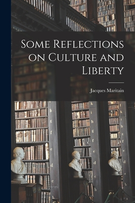 Seller image for Some Reflections on Culture and Liberty (Paperback or Softback) for sale by BargainBookStores