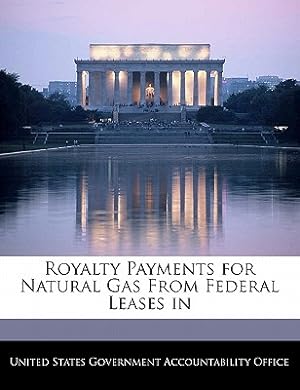Seller image for Royalty Payments for Natural Gas From Federal Leases in (Paperback or Softback) for sale by BargainBookStores
