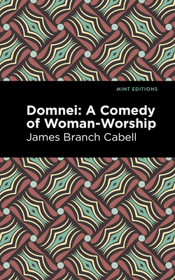 Seller image for Domnei: A Comedy of Woman-Worship (Paperback or Softback) for sale by BargainBookStores