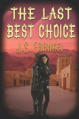 Imagen del vendedor de The Last Best Choice (Paperback or Softback) a la venta por BargainBookStores