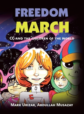Image du vendeur pour Freedom March: Cc and the Children of the World (Hardback or Cased Book) mis en vente par BargainBookStores