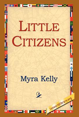 Seller image for Little Citizens (Hardback or Cased Book) for sale by BargainBookStores