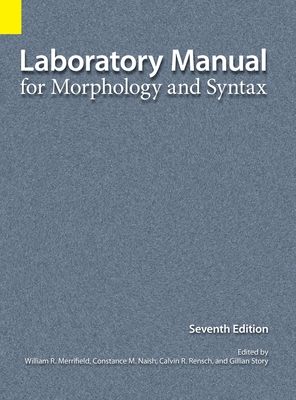 Seller image for Laboratory Manual for Morphology and Syntax, 7th Edition (Hardback or Cased Book) for sale by BargainBookStores