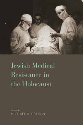 Bild des Verkufers fr Jewish Medical Resistance in the Holocaust (Paperback or Softback) zum Verkauf von BargainBookStores