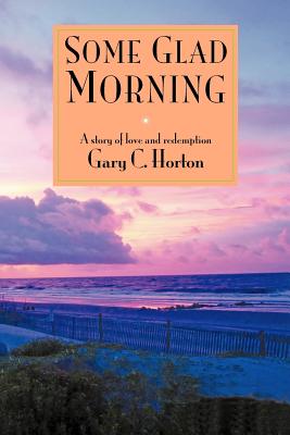 Imagen del vendedor de Some Glad Morning (Paperback or Softback) a la venta por BargainBookStores