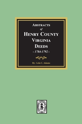 Bild des Verkufers fr Abstracts of Deeds Henry County, Virginia 1784-1792. (Volume #2) (Paperback or Softback) zum Verkauf von BargainBookStores