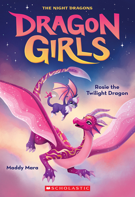 Seller image for Rosie the Twilight Dragon (Dragon Girls #7) (Paperback or Softback) for sale by BargainBookStores