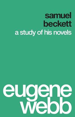 Image du vendeur pour Samuel Beckett: A Study of His Novels (Paperback or Softback) mis en vente par BargainBookStores