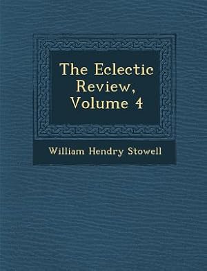 Seller image for The Eclectic Review, Volume 4 (Paperback or Softback) for sale by BargainBookStores