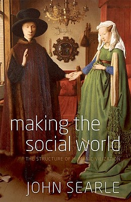 Image du vendeur pour Making the Social World: The Structure of Human Civilization (Hardback or Cased Book) mis en vente par BargainBookStores