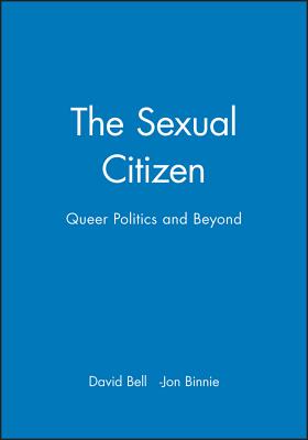 Bild des Verkufers fr The Sexual Citizen: Queer Politics and Beyond (Paperback or Softback) zum Verkauf von BargainBookStores