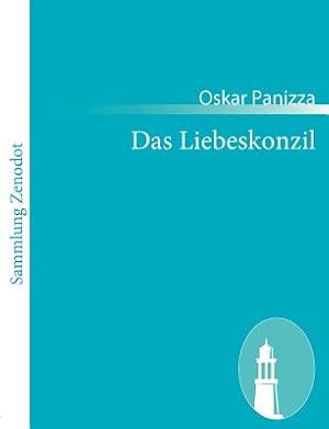 Image du vendeur pour Das Liebeskonzil: Eine Himmelstrag�die in f�nf Aufz�gen (Paperback or Softback) mis en vente par BargainBookStores