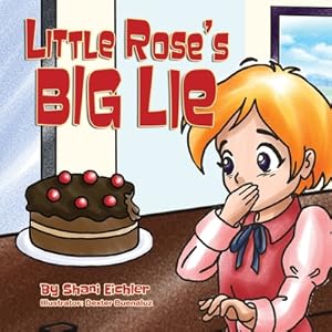 Bild des Verkufers fr Little Rose's Big Lie: Bedtime stor about the value of honesty (Paperback or Softback) zum Verkauf von BargainBookStores