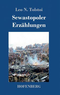 Bild des Verkufers fr Sewastopoler Erz�hlungen (Hardback or Cased Book) zum Verkauf von BargainBookStores