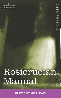 Image du vendeur pour Rosicrucian Manual (Hardback or Cased Book) mis en vente par BargainBookStores