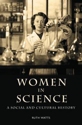 Immagine del venditore per Women in Science: A Social and Cultural History (Paperback or Softback) venduto da BargainBookStores