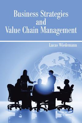 Imagen del vendedor de Business Strategies and Value Chain Management (Paperback or Softback) a la venta por BargainBookStores