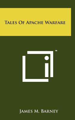 Seller image for Tales of Apache Warfare (Hardback or Cased Book) for sale by BargainBookStores