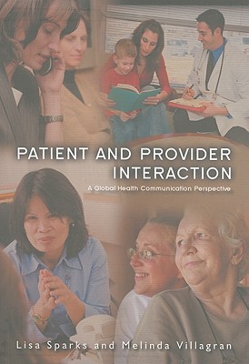 Seller image for Patient Provider Interaction: A Global Health Communication Perspective (Paperback or Softback) for sale by BargainBookStores