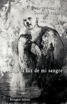 Seller image for Bajo La Luz de Mi Sangre (Paperback or Softback) for sale by BargainBookStores