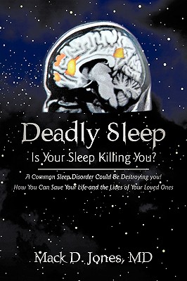 Seller image for Deadly Sleep: Is Your Sleep Killing You? (Paperback or Softback) for sale by BargainBookStores