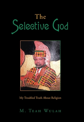 Immagine del venditore per The Selective God: My Troubled Truth About Religion (Hardback or Cased Book) venduto da BargainBookStores