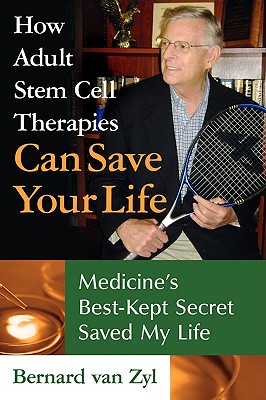 Imagen del vendedor de How Adult Stem Cell Therapies Can Save Your Life: Medicine's Best Kept Secret Saved My Life (Paperback or Softback) a la venta por BargainBookStores
