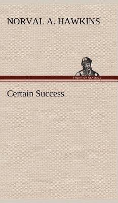 Immagine del venditore per Certain Success (Hardback or Cased Book) venduto da BargainBookStores