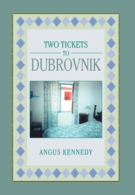 Seller image for Two Tickets to Dubrovnik (Hardback or Cased Book) for sale by BargainBookStores