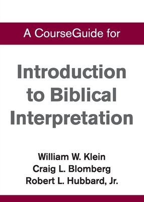 Seller image for CourseGuide for Introduction to Biblical Interpretation (Paperback or Softback) for sale by BargainBookStores