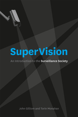 Immagine del venditore per SuperVision: An Introduction to the Surveillance Society (Paperback or Softback) venduto da BargainBookStores