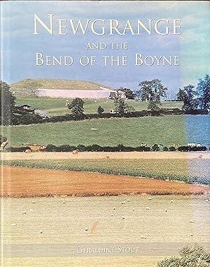 Seller image for Newgrange and the bend of the Boyne for sale by Acanthophyllum Books