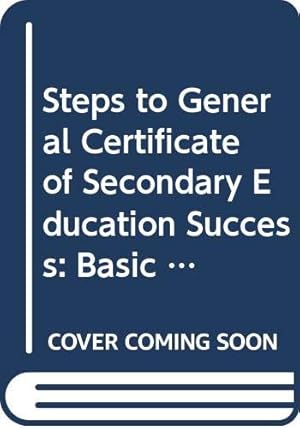 Bild des Verkufers fr Steps to General Certificate of Secondary Education Success: Basic English Examination Course zum Verkauf von WeBuyBooks