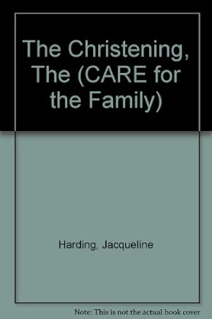 Seller image for The Christening, The (CARE for the Family S.) for sale by WeBuyBooks