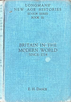 Image du vendeur pour Britain in the modern world since 1714 mis en vente par Acanthophyllum Books